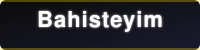 Bahisteyim Giriş