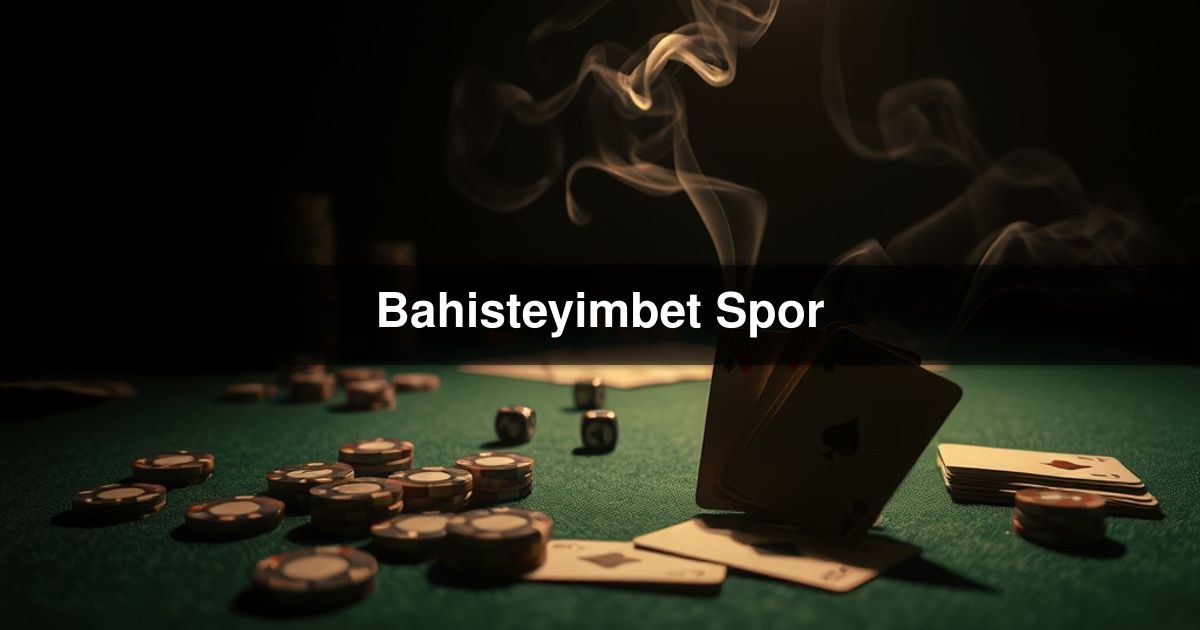 Bahisteyimbet Spor