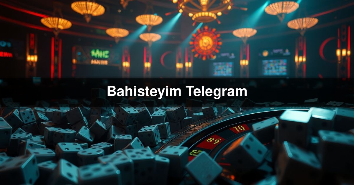 Bahisteyim Telegram